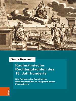 cover image of Kaufmännische Rechtsgutachten des 18. Jahrhunderts